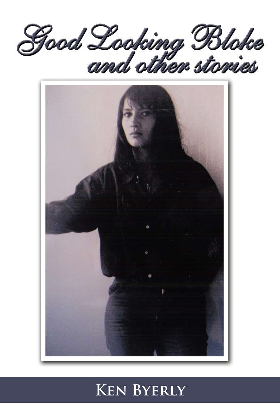 预售 按需印刷 good looking bloke and other stories