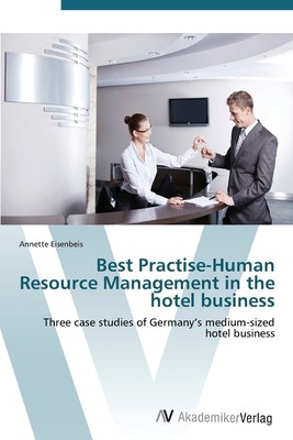 预售 按需印刷 Best Practise-Human Resource Management in the hotel business