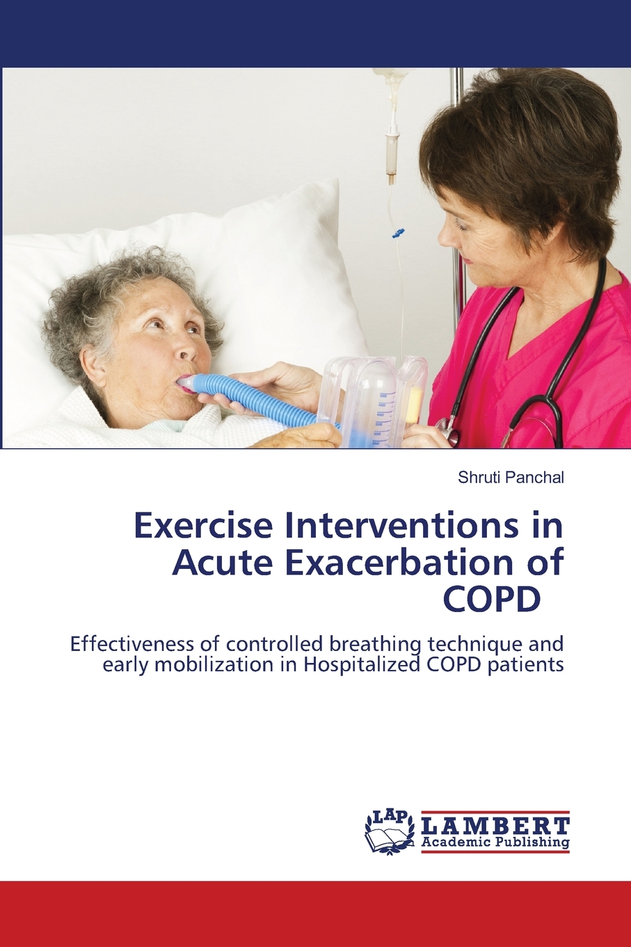 预售按需印刷 Exercise Interventions in Acute Exacerbation of COPD