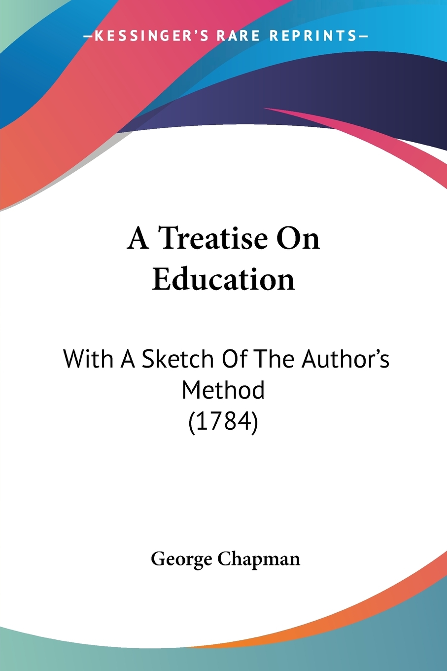 预售按需印刷 A Treatise On Education