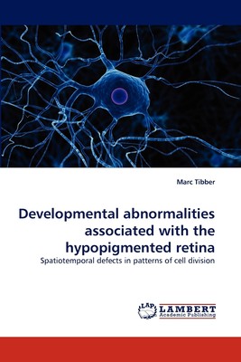 【预售 按需印刷】Developmental abnormalities associated with the hypopigmented retina