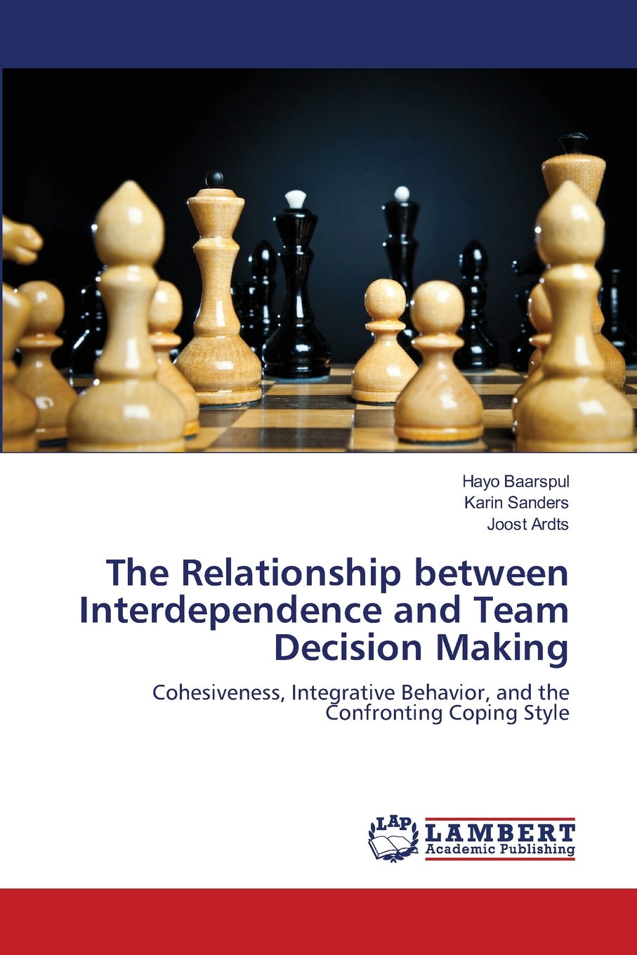 【预售按需印刷】The Relationship between Interdependence and Team Decision Making