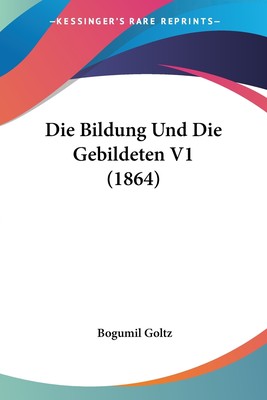 预售 按需印刷 Die Bildung Und Die Gebildeten V1 (1864)德语ger