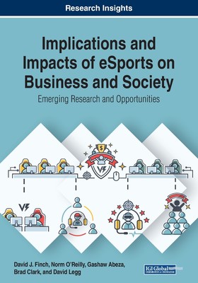 【预售 按需印刷】Implications and Impacts of eSports on Business and Society