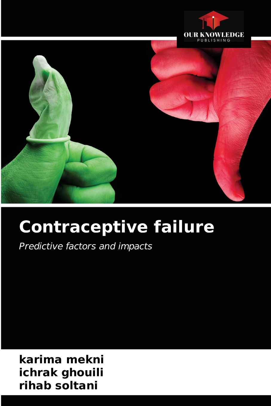 预售按需印刷 Contraceptive failure