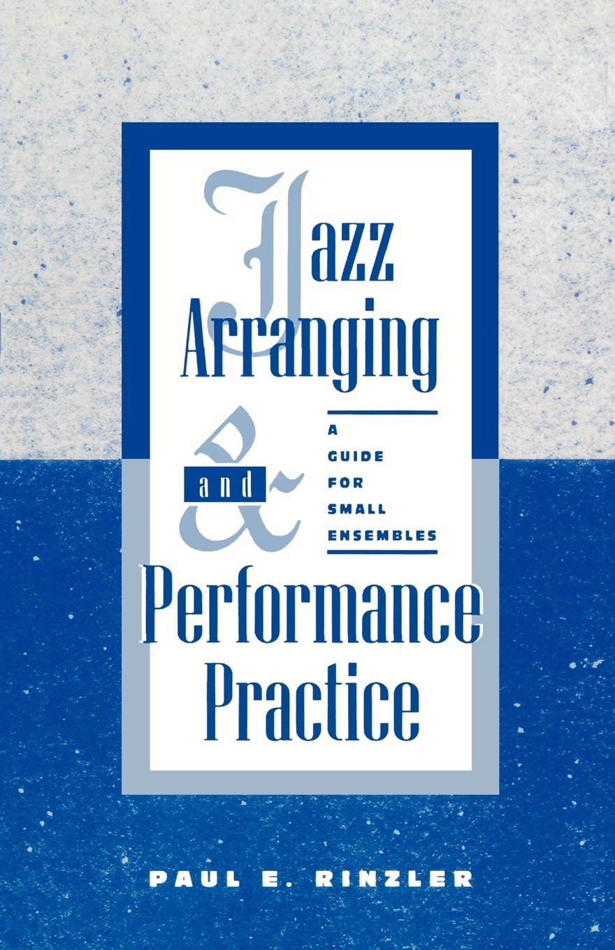 【预售 按需印刷】jazz arranging and performance practice