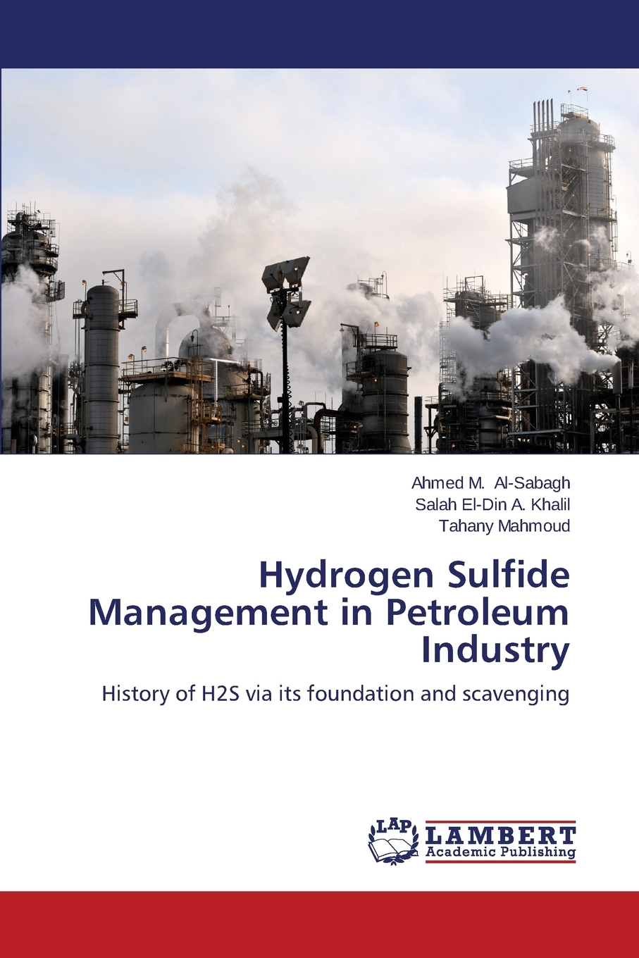 预售按需印刷 Hydrogen Sulfide Management in Petroleum Industry