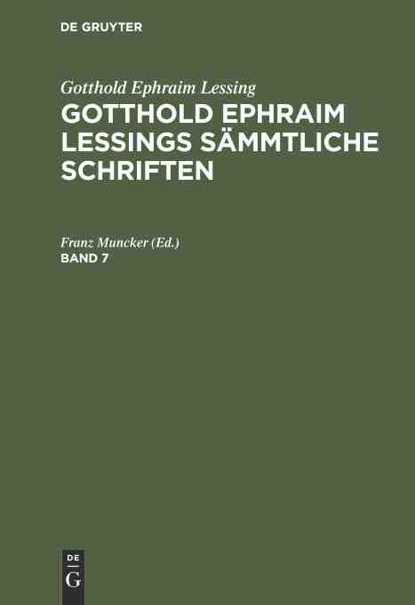 预售按需印刷 Gotthold Ephraim Lessing: Gotthold Ephraim Lessings S?mmtliche Schriften. Band 7