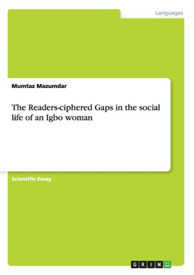 【预售 按需印刷】The Readers-ciphered Gaps in the social life of an Igbo woman