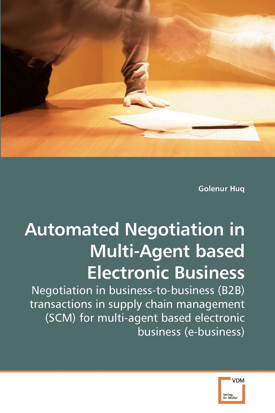 【预售 按需印刷】Automated Negotiation in Multi-Agent based Electronic Business 书籍/杂志/报纸 原版其它 原图主图