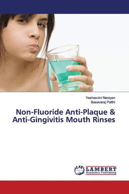 预售 按需印刷 Non-Fluoride Anti-Plaque & Anti-Gingivitis Mouth Rinses