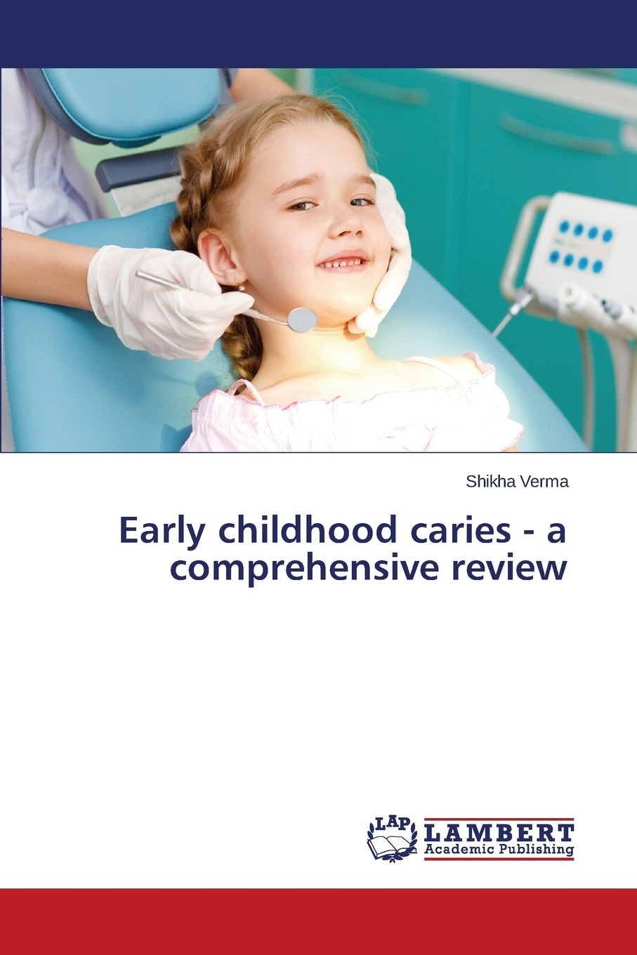 【预售 按需印刷】early childhood caries - a comprehensive review