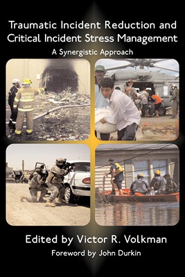 【预售 按需印刷】Traumatic Incident Reduction and Critical Incident Stress Management