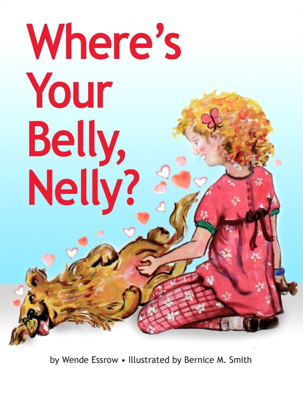 【预售按需印刷】Where s your belly Nelly