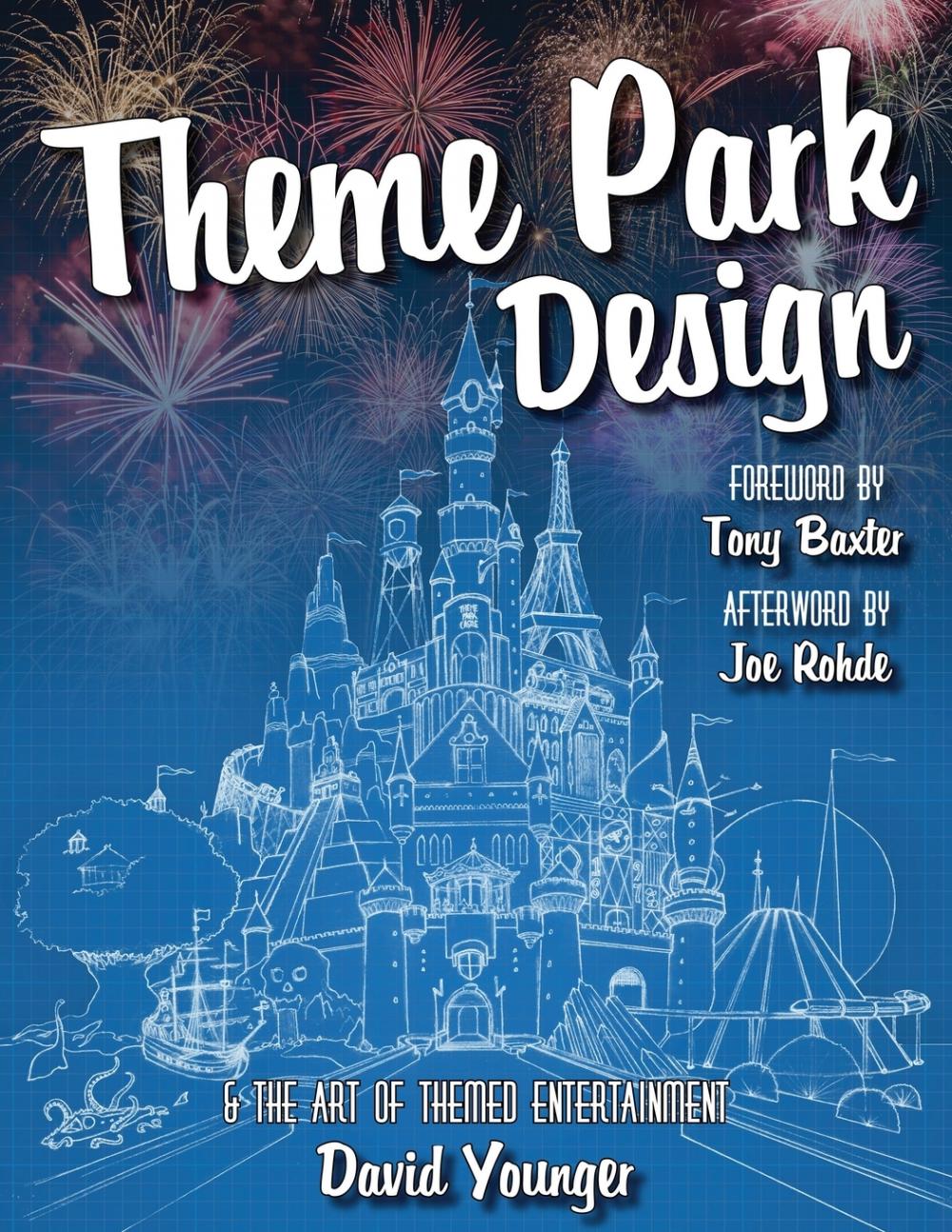 预售按需印刷 Theme Park Design& The Art of Themed Entertainment主题公园设计与主题娱乐艺术 David Younger英文原版-封面