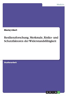 预售 按需印刷Resilienzforschung. Merkmale  Risiko- und Schutzfaktoren der Widerstandsf?higkeit德语ger