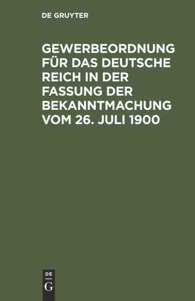 预售 按需印刷 Gewerbeordnung für das Deutsche Reich in der Fassung der Bekanntmachung vom 26. Juli 1900 书籍/杂志/报纸 原版其它 原图主图