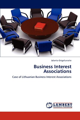 【预售 按需印刷】Business Interest Associations