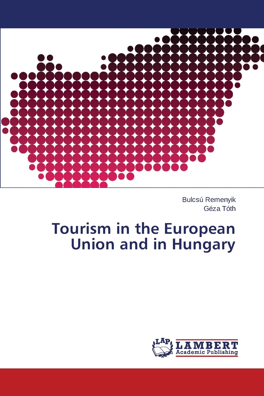 【预售按需印刷】Tourism in the European Union and in Hungary