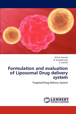 预售 按需印刷 Formulation and evaluation of Liposomal Drug delivery system