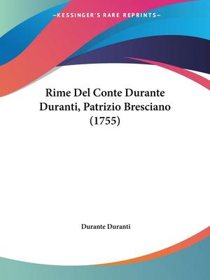 预售 按需印刷 Rime Del Conte Durante Duranti  Patrizio Bresciano (1755)