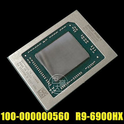100-000000560 R9-6900HX 保上机测试芯片100-000000561 R7-6800H