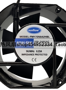 全新SUNFLOW FM17250A2HBL 220V 17251 17CM 机柜 轴流 散热风机