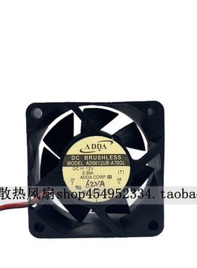 ADDA 6025 12VAQ0612UB-A70GLAG06012HB207300AQ0612MB-A73GL风扇