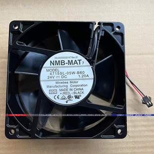 全新原装 05W 1.20A 变频器风扇 4715SL DC24V MAT NMB 正品 B60