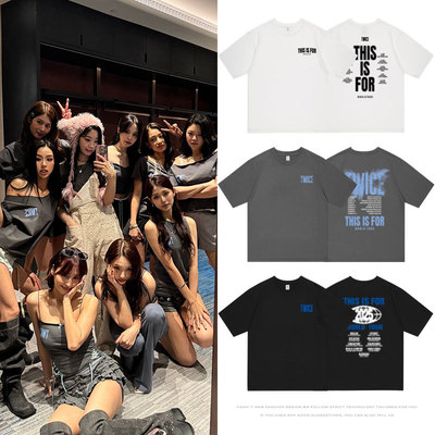 TWICE世巡演唱会THIS IS FOR周边同款短袖T恤纯棉宽松印花打底衫