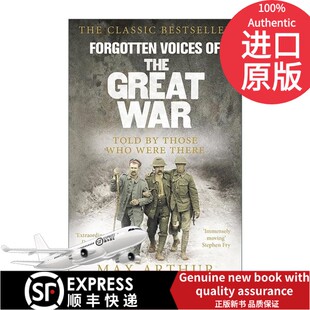 【现货进口原版书籍】英文原版 Forgotten Voices Of The Great War 被遗忘的第一次世界大战的声音 来自战争亲历者的叙述 英文版