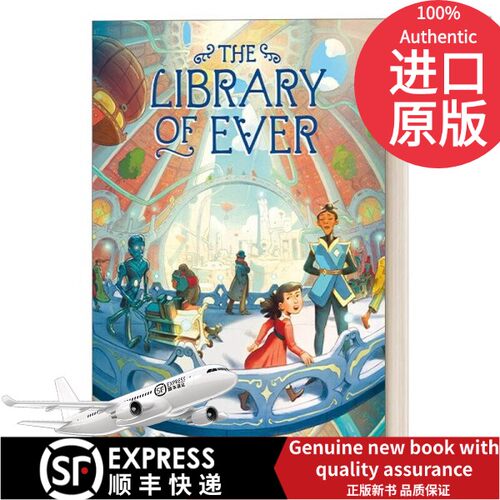 进口原版书籍英文原版 The Library of Ever 永恒图书馆 英文版 进口英语原版书籍Alexander, Zeno出版社9781250233707