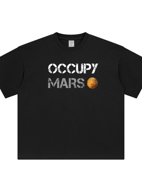 马斯克星舰火星OCCUPY MARS重磅美式小领口短袖Ｔ恤musk家庭亲子