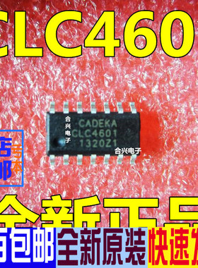 运算放大器 CLC4601 CLC4601ISO14X SOP14  真正全新原装