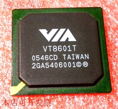 VT8601T 正品嵌入式处理器芯片.原装现货