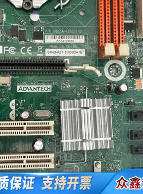 ADVANTECH/SIMB-A21工控主板，