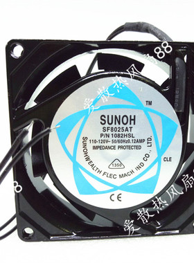 全新正品轴流风机 SF8025AT 220V 110V 交流散热风扇 1082HSL/HBL