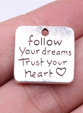 5个/包 19x19mm Follow Your Dreams Trust Your Heart吊坠