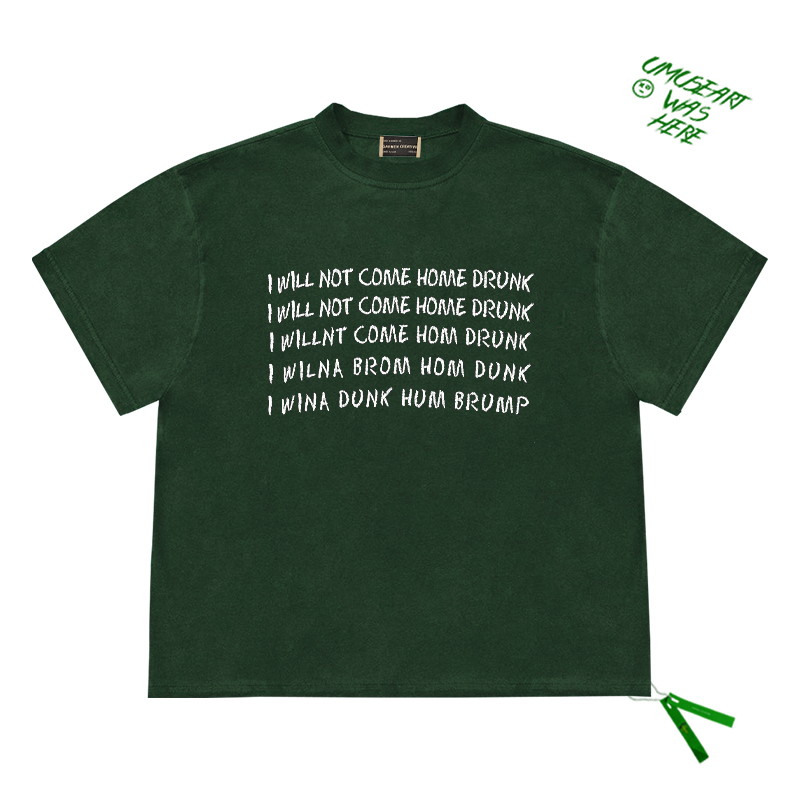 复古醉酒T恤-我醉不回家I Will Not Come Home Drunk英文短袖上衣