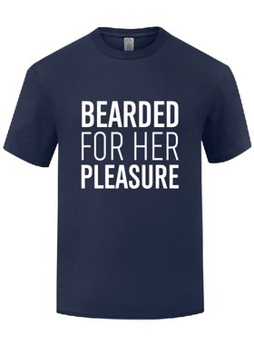 滑稽搞笑幽默短袖圆领棉T恤男宽松大码 Bearded for Her Pleasure
