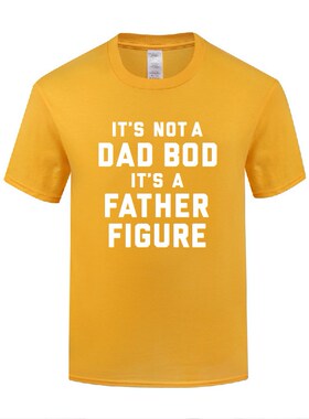 创意短袖棉T恤男宽松 Its Not A Dad BOD 滑稽搞笑创意父亲节礼物