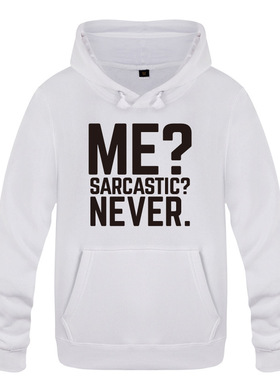 抓绒套头男式连帽卫衣外套 Me Sarcastic Never 搞笑 厂家直销