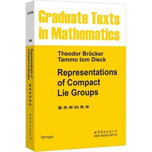 紧李群的表示：(德)T.布罗克(Theodor Brocker) 著 著 成人高考 文教 世界图书出版公司 图书