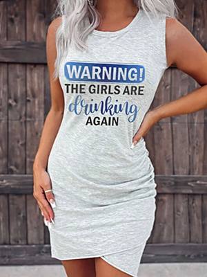 2023 Summer Warning The Girls Are Drinking Again Mini Dress