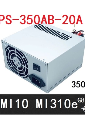 适用HP ML310e Gen8 V2服务器电源 DPS-350AB-20 A 350W电源