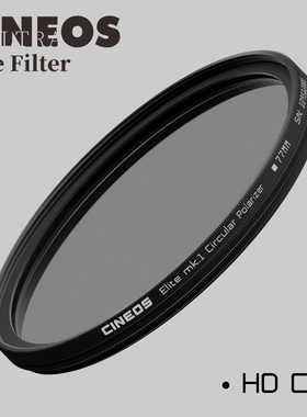 CINEOS 相机滤镜摄影滤镜电影偏正滤镜 HD CPL 77mm/82mm