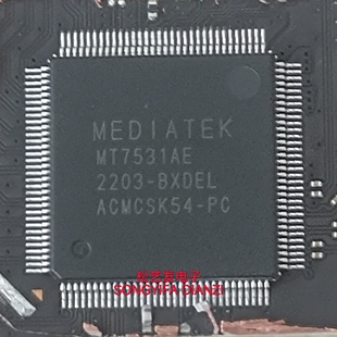 MT7531AE  QFP128封装  路由器芯片  原装拆机IC  现货  质量保证