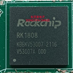 RK1808  RK1808K  BGA封装  原装拆机IC 质量保证 现货 拍前询价