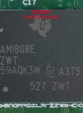 AMI808EZWT AM1808BZWT BGA封装 原装拆机IC  现货库存  询价为准