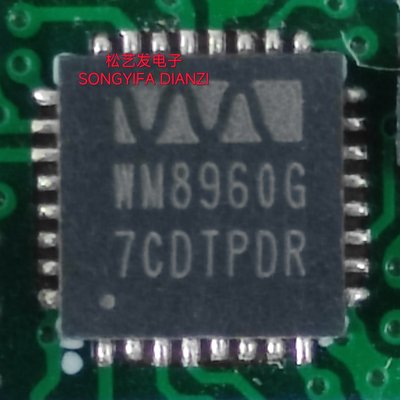 WM8960GEFL/RV  WM8960G  QFN32封装  原装拆机IC 质量保证 现货